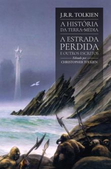 A capa do livro A Estrada Perdida e Outros Escritos, com uma arte de John Howe retratando alguns Orques se espreitando em direção à Torre de Elwing.